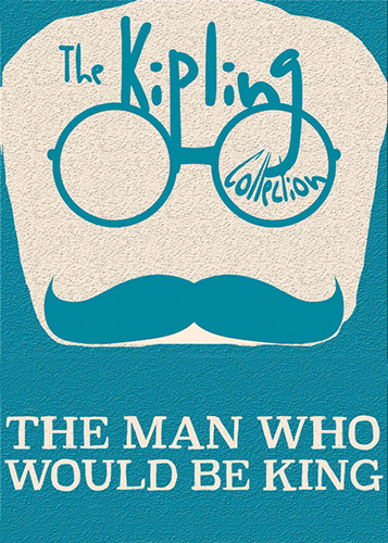 Book Cover: The Man Who Would Be King by Rudyard Kipling